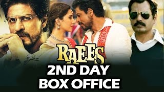 Shahrukh's RAEES - 2nd DAY BOX OFFICE COLLECTION - Early Trends - HOUSEFULL
