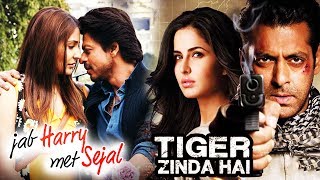 Jab Harry Met Sejal In Huge PROFIT Before Release, Salman's Tiger Zinda Hai Story Leaked