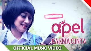 Apel Band - Karma Cinta - Official Music Video