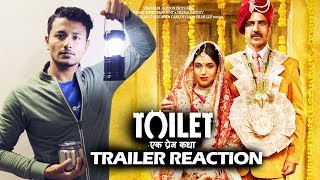 Toilet Ek Prem Katha TRAILER REACTION | Akshay Kumar, Bhumi Pednekar