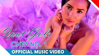 Iput Gole - Cinta No. 1 - Official Music Video