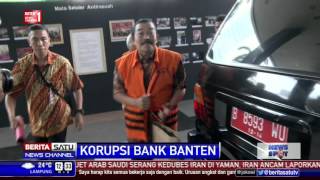KPK: Rencana Pembangunan Bank Banten Tidak Wajar