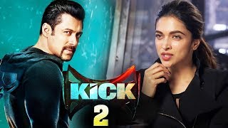 Deepika Padukone REACTION On Salman's KICK 2