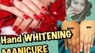 Hand Whitening Manicure - Salon Style Nails at Home | Skin Whitening | JSuper Kaur