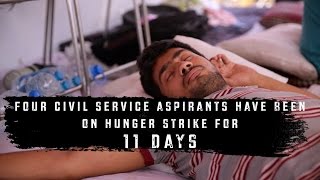 Why are UPSC aspirants on hunger strike?