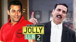 Salman Khan Is A Part of Akshay Kumar Jolly LLB 2