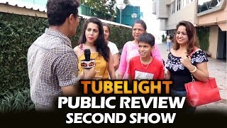Tubelight Public Review | SECOND SHOW | Salman Khan, Sohail Khan