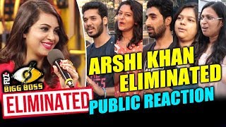 Arshi Khan ELIMINATED | PUBLIC REACTION | Bigg Boss 11