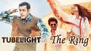 Shahrukh's THE RING Trailer To Be Attached With Salman's TUBELIGHT