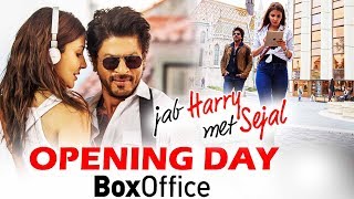 Jab Harry Met Sejal OPENING DAY - Box Office Prediction