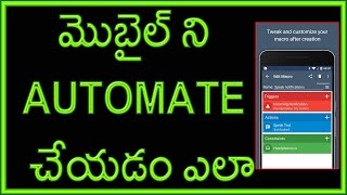How to completely Automate your Android Mobile | Telugu