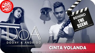 DOA ( Dodhy & Andrigo ) - Behind The Scene Video Clip Cinta Yolanda