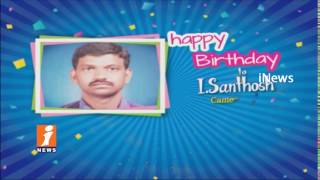 Birthday Wishes To I.Santhosh Cameraman From iNews Team