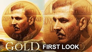 GOLD First Look - Akshay Kumar In Intriguing Look