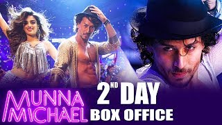 Munna Michael 2nd DAY (Saturday) - Box Office Collection - Tiger Shroff, Nawazuddin, Nidhi Agerwal
