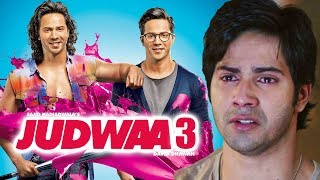 Varun Dhawan Will NOT Star In Judwaa 3