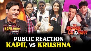 The Kapil Sharma Show Vs The Drama Company - PUBLIC REACTION