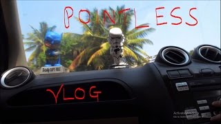Pointless Vlog