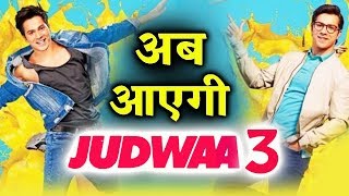 After Success of Judwaa 2, Now Makers Announces JUDWAA 3