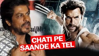 Shahrukh Khan On Wolverine - Applying Saande Ka Tel On Chest To Grow Hair