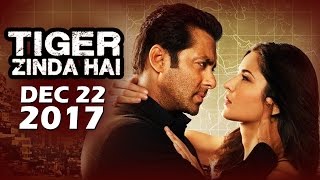 Salman Khan & Katrina Kaif's Tiger Zinda Hai RELEASE DATE ANNOUNCED