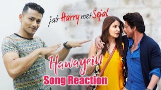 Hawayein Song Reaction | Jab Harry Met Sejal | Shahukh Khan, Anushka Sharma