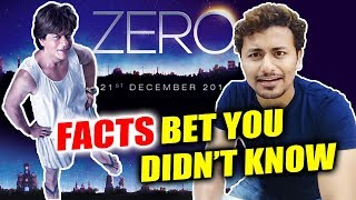 Shahrukh Khan's ZERO - Interesting Facts - | Katrina Kaif | Anushka Sharma