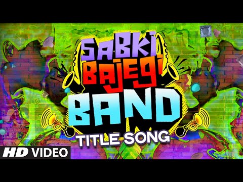 Sabki Bajegi Band Video Song - RJ Anirudh