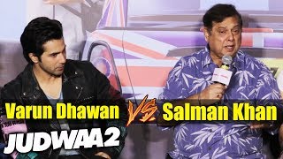 Salman Khan Is A Very Seasoned Actor - David Dhawan On Comparing Salman And Varun | Judwaa 2