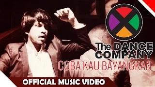 The Dance Company (TDC) - Coba Kau Bayangkan (Official Music Video)