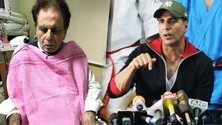 Akshay Kumar's Reaction On Dilip Kumar's Health - Lilavati Hospital