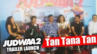 Varun Dhawan, Jacqueline & Taapse SINGS Tan Tana Tan Song LIVE - Judwaa 2 Trailer Launch