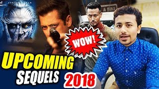 2018 Bollywood's Much AWAITED SEQUELS