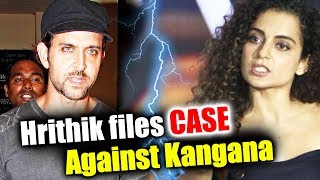 Hrithik Roshan FILES Police Complaint Against Kangana Ranaut