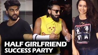 Half Girlfriend SUCCESS PARTY - Ranveer Singh, Arjun Kapoor, Shraddha Kapoor