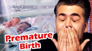 Karan Johar TWINS Born 2 Months PREMATURE - Shocking News