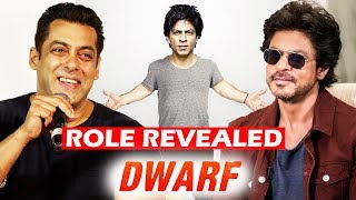 Salman Khan’s Role In Shahrukh Khan’s DWARF Revealed
