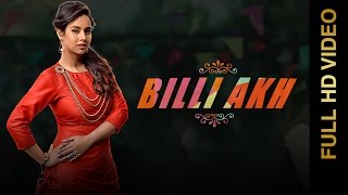 New Punjabi Songs || BILLI AKH || SUNANDA