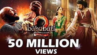 Baahubali 2 CROSSES 50 Million Views In 24 Hrs - SMASHES All Records