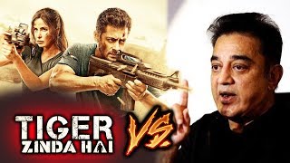 Salman's Tiger Zinda Hai Trailer To Clash With Kamal Haasan's Vishwaroopam 2 Trailer