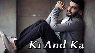 EXCLUSIVE! Arjun Kapoor On The Sets Of Ki And Ka