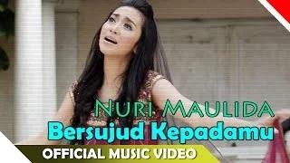 Nuri Maulida - Bersujud Kepada Mu - Video Music Religi