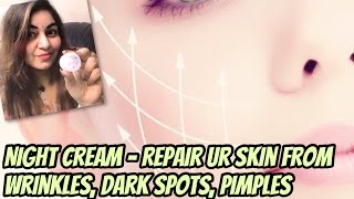 DIY Anti Ageing Night Cream | Remove Wrinkles, Dark Spots, Acne | Get Glowing Soft Skin