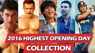 Top 10 HIGHEST OPENING DAY Collection Of 2016 - SULTAN On No.1