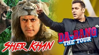 Salman Khan's SHER KHAN Story Leaked, Salman's DA-BANG Tour Creates Record