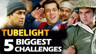 5 BIGGEST Challenges For Salman Khan's TUBELIGHT
