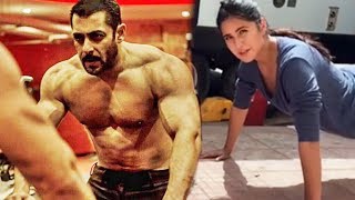 Salman To Lose Weight For Dance Film, Katrina's One Arm Puch Up For Tiger Zinda Hai