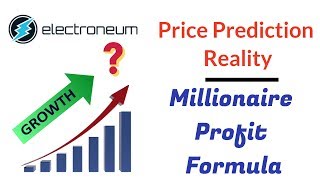 Electroneum millionaire profit Formula & Price Prediction Reality