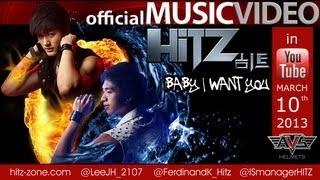 HITZ - Baby I Want You (Official Music Video)