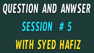 Q&A with Syed Hafiz # 5 | Telugu Tech Tuts | Yotube fan Fest